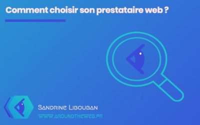 Comment choisir un prestataire web ?